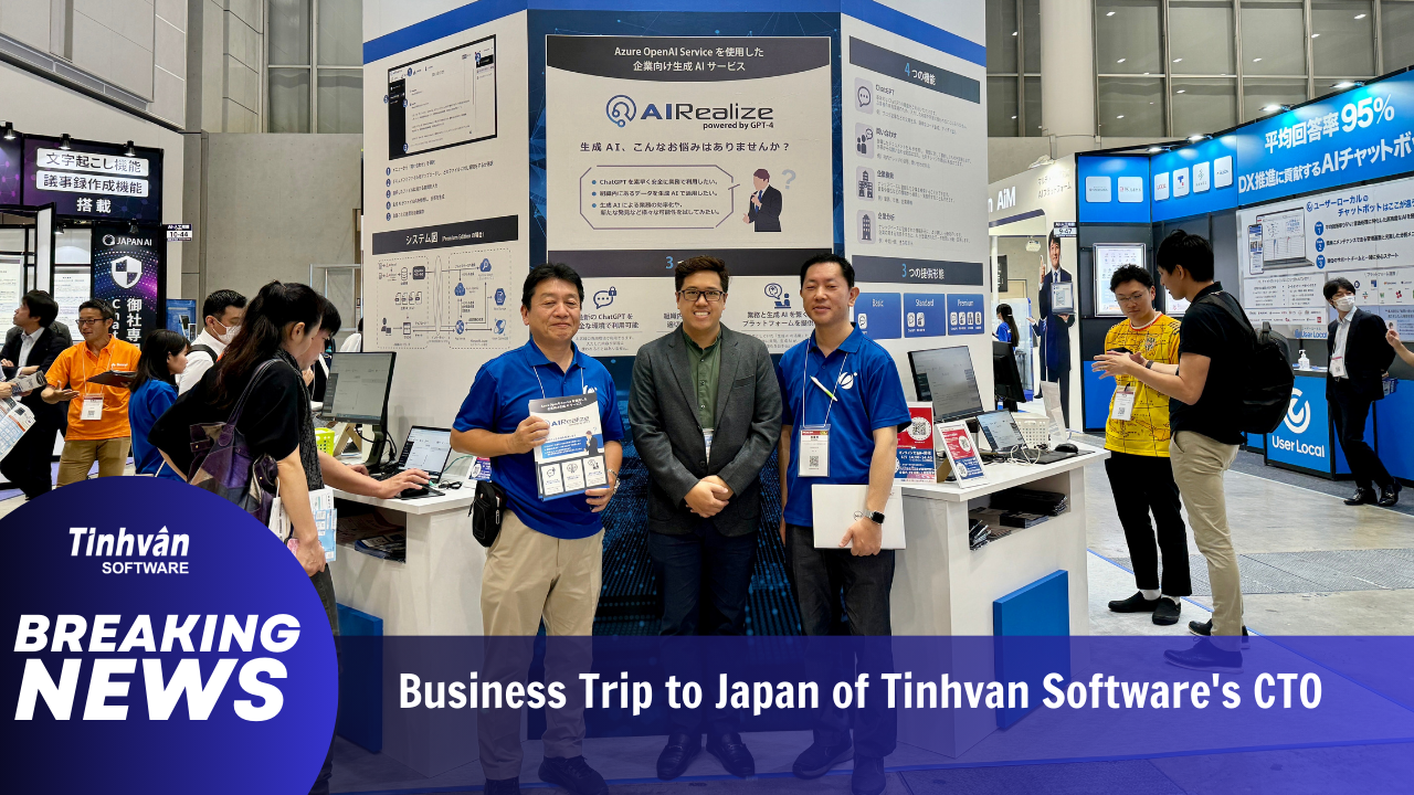 Chuyến công tác Nhật Bản của Giám Đốc Công Nghệ Tinhvan Software: Kết Nối và Phát Triển